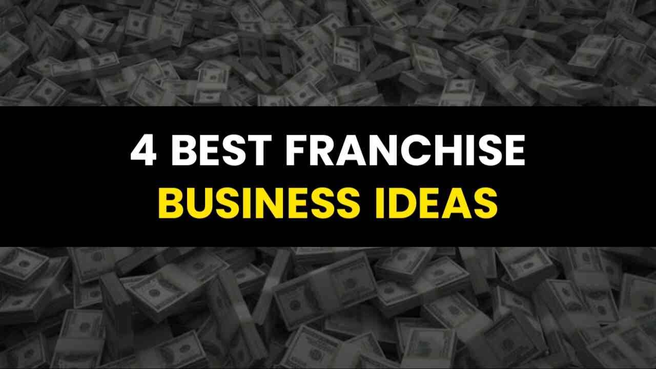 4 Best Low Investment Franchise Business Ideas in India - in Hindi